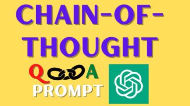 ChatGPT Chain-of-Thought Prompt Explained - LLM Chain of Thoughts for Beginners