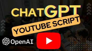 Create YouTube Video Script with ChatGPT