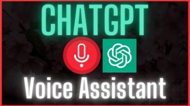 Ultimate AI Voice Assistant with ChatGPT API and OpenAI Whisper - Full Tutorial