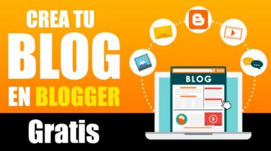 🔴 Cómo CREAR un BLOG en BLOGGER Gratis (Tutorial 2023)
