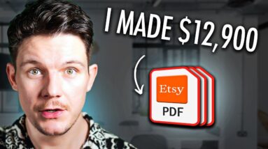 How I made $13K Selling SIMPLE Digital Products on Etsy (Full Tutorial)