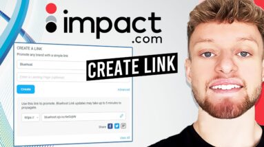 How To Create Affiliate Links on Impact (Step By Step)