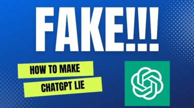How to make ChatGPT give Fake answers