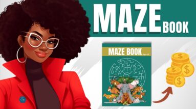 Make Money Online Selling Maze Activity Book Worldwide (Ultimate Beginner's Guide)