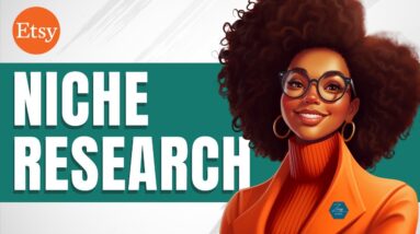 Etsy Digital Product[$0 - 6 Figures] EP.1: Niche Research