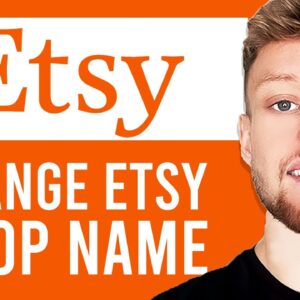 How To Change Your Etsy Shop Name (Easy)