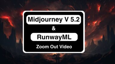 How To Create Video Using Midjourney V 5.2 and RunwayML Zoom Out
