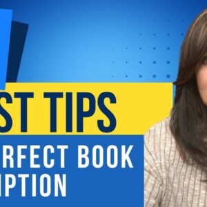 Master The Art Of Book Descriptions: Amazon KDP Tips