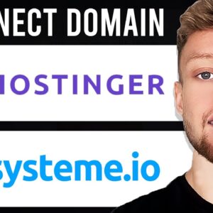 How To Connect Hostinger Domain To Systeme.io (Step By Step)